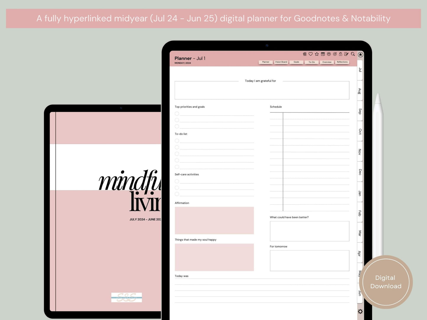 Fully Hyperlinked Mindful Living Midyear (July 2024 – June 25) Digital Journal and Planner