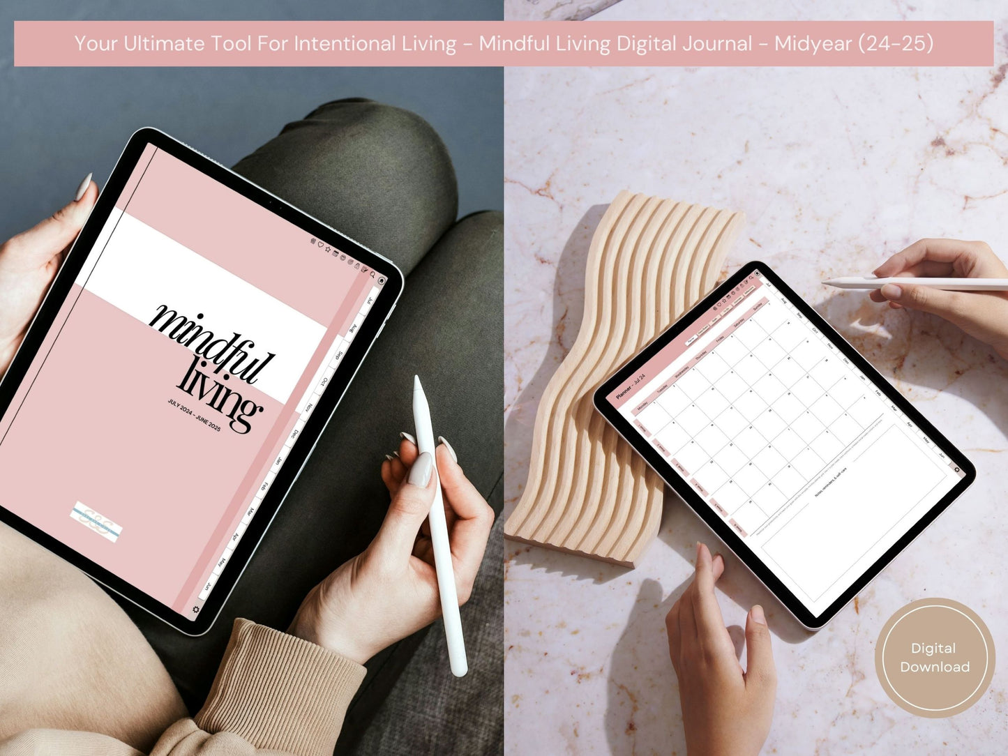 Fully Hyperlinked Mindful Living Midyear (July 2024 – June 25) Digital Journal and Planner